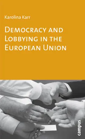 Karr |  Democracy and Lobbying in the European Union | Buch |  Sack Fachmedien