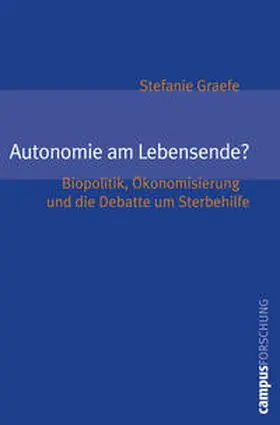 Graefe | Autonomie am Lebensende? | Buch | 978-3-593-38432-0 | sack.de
