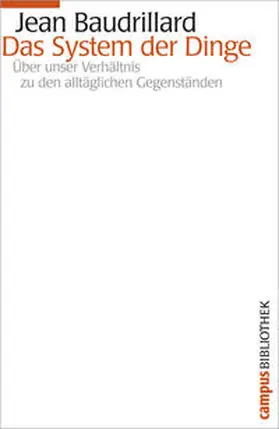 Baudrillard |  Das System der Dinge | Buch |  Sack Fachmedien