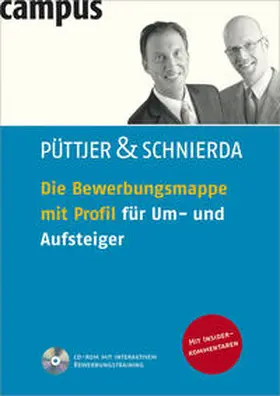 Püttjer / Schnierda |  Die Bewerbungsmappe mit Profil für Um- und Aufsteiger | Buch |  Sack Fachmedien