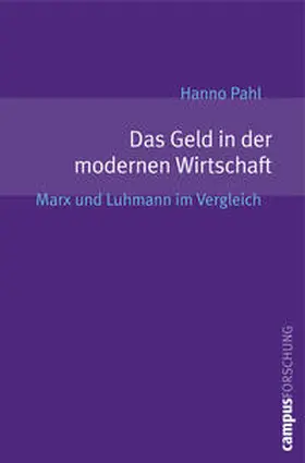 Pahl |  Das Geld in der modernen Wirtschaft | Buch |  Sack Fachmedien