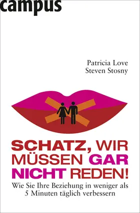 Love / Stosny |  Schatz, wir müssen gar nicht reden! | Buch |  Sack Fachmedien