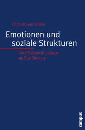 Scheve | Emotionen und soziale Strukturen | Buch | 978-3-593-38911-0 | www2.sack.de