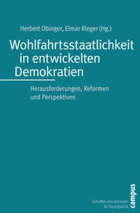 Obinger / Rieger |  Wohlfahrtsstaatlichkeit in entwickelten Demokratien | Buch |  Sack Fachmedien