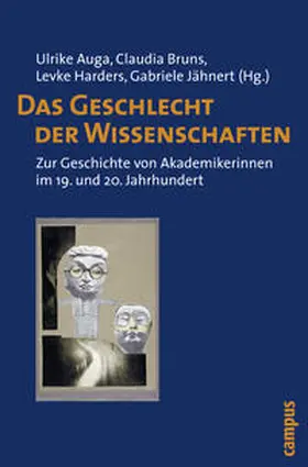 Auga / Bruns / Harders |  Das Geschlecht der Wissenschaften | Buch |  Sack Fachmedien