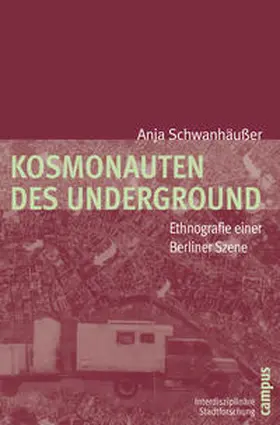 Schwanhäußer |  Kosmonauten des Underground | Buch |  Sack Fachmedien