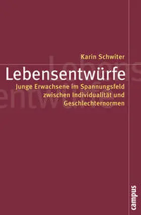 Schwiter |  Lebensentwürfe | Buch |  Sack Fachmedien