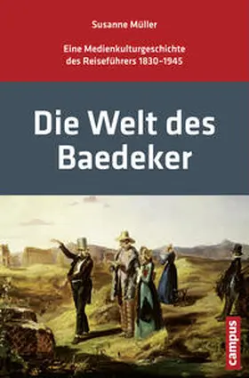 Müller |  Die Welt des Baedeker | Buch |  Sack Fachmedien