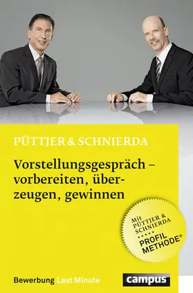 Püttjer / Schnierda |  Vorstellungsgespräch - vorbereiten, überzeugen, gewinnen | Buch |  Sack Fachmedien