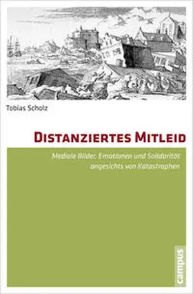 Scholz |  Distanziertes Mitleid | Buch |  Sack Fachmedien