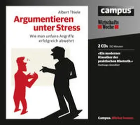 Thiele |  Argumentieren unter Stress | Sonstiges |  Sack Fachmedien