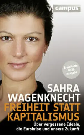 Wagenknecht |  Freiheit statt Kapitalismus | Buch |  Sack Fachmedien
