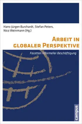 Burchardt / Peters / Weinmann |  Arbeit in globaler Perspektive | Buch |  Sack Fachmedien