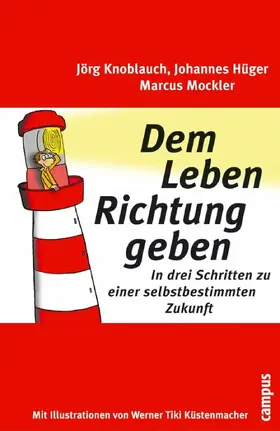 Knoblauch / Hüger / Mockler | Dem Leben Richtung geben | E-Book | sack.de