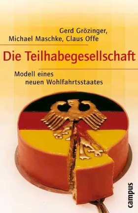 Grözinger / Maschke / Offe |  Die Teilhabegesellschaft | eBook | Sack Fachmedien