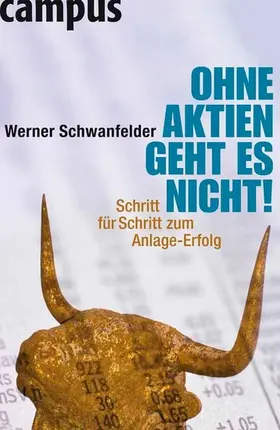 Schwanfelder |  Ohne Aktien geht es nicht! | eBook | Sack Fachmedien