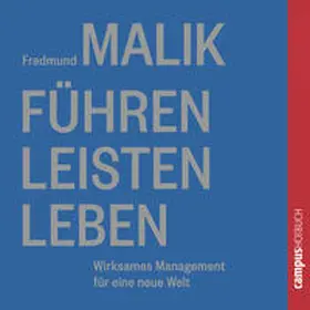 Malik |  Führen, Leisten, Leben | Sonstiges |  Sack Fachmedien