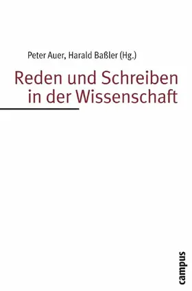 Auer / Baßler |  Reden und Schreiben in der Wissenschaft | eBook | Sack Fachmedien