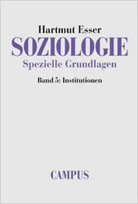 Esser |  Soziologie. Spezielle Grundlagen | eBook | Sack Fachmedien