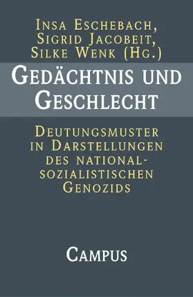Eschebach / Jacobeit / Wenk |  Gedächtnis und Geschlecht | eBook | Sack Fachmedien