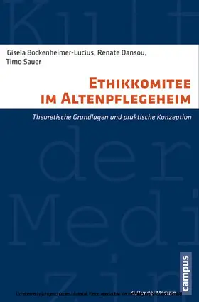 Bockenheimer-Lucius / Dansou / Sauer |  Ethikkomitee im Altenpflegeheim | eBook | Sack Fachmedien