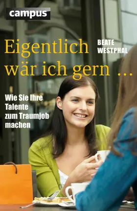 Westphal / Jacoby | Eigentlich wär ich gern ... | E-Book | sack.de