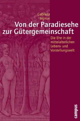 Signori |  Von der Paradiesehe zur Gütergemeinschaft | eBook | Sack Fachmedien