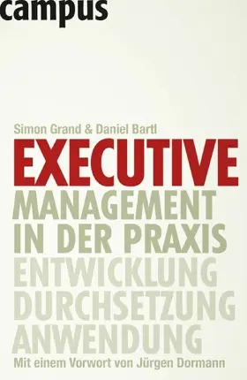 Grand / Bartl |  Executive Management in der Praxis | eBook | Sack Fachmedien