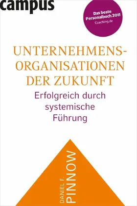 Pinnow |  Unternehmensorganisationen der Zukunft | eBook | Sack Fachmedien