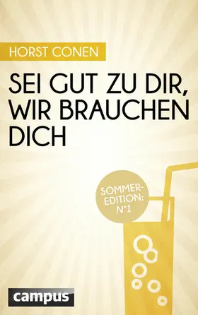 Conen |  Sei gut zu dir, wir brauchen dich | eBook | Sack Fachmedien
