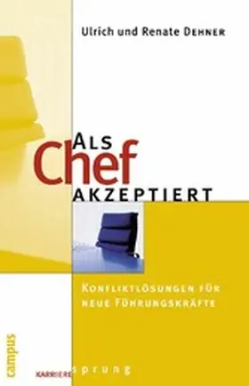 Dehner |  Als Chef akzeptiert | eBook | Sack Fachmedien