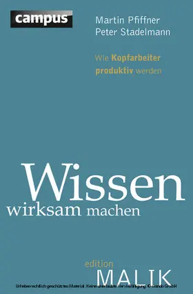 Pfiffner / Stadelmann |  Wissen wirksam machen | eBook | Sack Fachmedien
