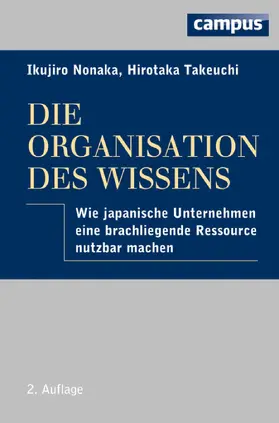 Nonaka / Takeuchi | Die Organisation des Wissens | E-Book | sack.de