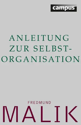 Malik |  Anleitung zur Selbstorganisation | eBook | Sack Fachmedien