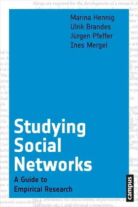 Hennig / Brandes / Pfeffer |  Studying Social Networks | eBook | Sack Fachmedien