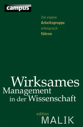 Baarfuss / Blum / Conrads |  Wirksames Management in der Wissenschaft | eBook | Sack Fachmedien