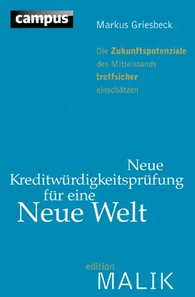 Griesbeck |  Neue Kreditwürdigkeitsprüfung für eine Neue Welt | eBook | Sack Fachmedien
