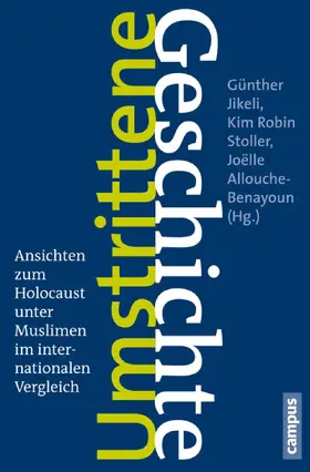 Jikeli / Stoller / Allouche-Benayoun |  Umstrittene Geschichte | eBook | Sack Fachmedien