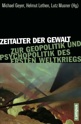 Geyer / Lethen / Musner | Zeitalter der Gewalt | E-Book | sack.de