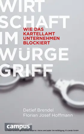 Brendel / Hoffmann |  Wirtschaft im Würgegriff | eBook | Sack Fachmedien