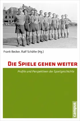 Becker / Schäfer |  Die Spiele gehen weiter | eBook | Sack Fachmedien