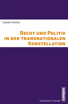 Franzius |  Recht und Politik in der transnationalen Konstellation | eBook | Sack Fachmedien