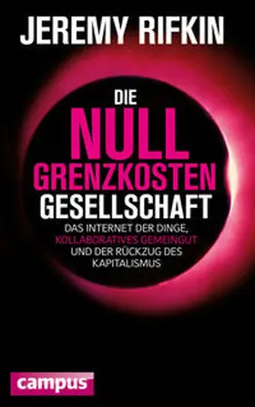 Rifkin | Die Null-Grenzkosten-Gesellschaft | E-Book | www2.sack.de