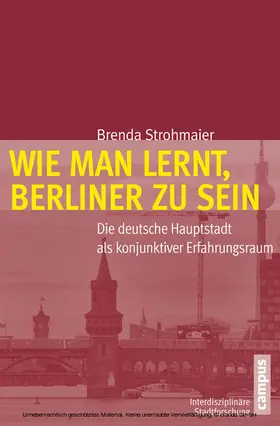 Strohmaier |  Wie man lernt, Berliner zu sein | eBook | Sack Fachmedien