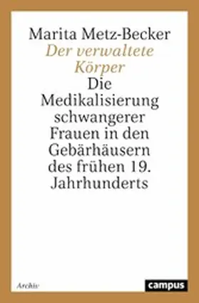 Metz-Becker |  Der verwaltete Körper | eBook | Sack Fachmedien