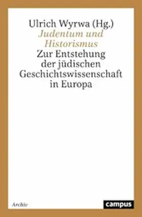 Wyrwa |  Judentum und Historismus | eBook | Sack Fachmedien