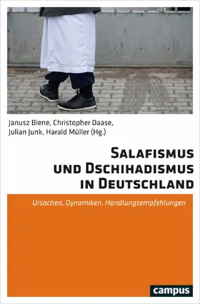 Biene / Daase / Junk |  Salafismus und Dschihadismus in Deutschland | eBook | Sack Fachmedien