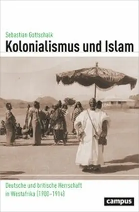 Gottschalk | Kolonialismus und Islam | E-Book | www2.sack.de