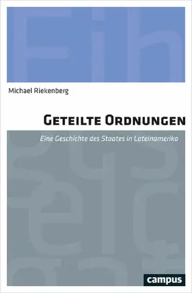 Riekenberg |  Geteilte Ordnungen | eBook | Sack Fachmedien