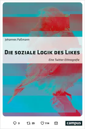 Paßmann |  Die soziale Logik des Likes | eBook | Sack Fachmedien